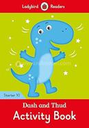 Dash and Thud Activity Book : Starter 10