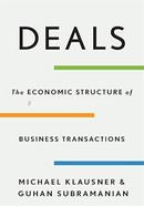 Deals : The Economic Structure of Business Transactions