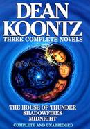 Dean Koontz: Three Complete Novels