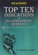 Decachords Top Ten Indications of 120 Homeopathic Remedies