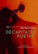 Decapitated Poetry