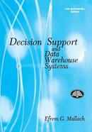 Decision Support and Data Warehouse Systems