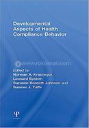 Developmental Aspects of Health Compliance Behavior