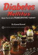 Diabetes Mellitus : Basic Facts with Homeopathic Treatment