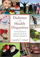 Diabetes and Health Disparities Community Based Approaches for Racial and Ethnic Populations