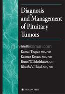 Diagnosis and Management of Pituitary Tumors