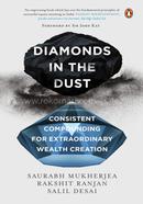 Diamonds in the Dust: Consistent Compounding for Extraordinary Wealth Creation - Consistent Compounding for Extraordinary Wealth Creation | Essential ... Stocks Investing | Penguin Non-fiction Books 