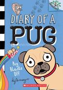 Diary Of A Pug - 1: Pug Blasts Off