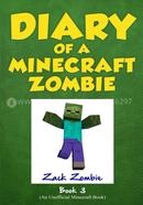 Diary of a Minecraft Zombie 3 : When Nature Calls 