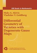 Differential Geometry of Varieties with Degenerate Gauss Maps 
