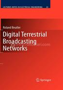 Digital Terrestrial Broadcasting Networks: 23 (Lecture Notes in Electrical Engineering)