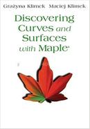 Discovering Curves and Surfaces with Maple