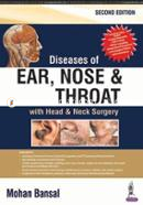 Diseases of Ear, Nose and Throat: with Head 