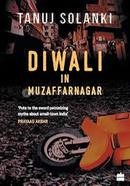 Diwali in Muzaffarnagar : Stories