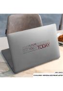 DDecorator Do Today Motivational Quote Laptop Sticker - (.LSKN732)