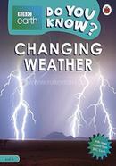 Do You Know? : Changing Weather - Level 4