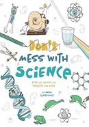 Don't Mess With Science