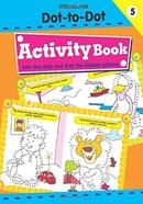 Dot-to-dot Activity Book 5