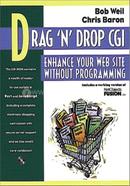 Drag n Drop CGI Enhance Your Web Site Without Programming