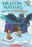 Dragon Masters 28: Night Of The Dream Dragon