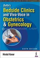 Dutta'S Bedside Clinics And Viva-Voce In Obstetrics And Gynecology
