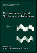 Dynamics of Crystal Surfaces and Interfaces