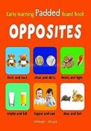 Early Learning Padded Book of Opposites