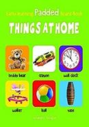 Early Learning Padded Book of Things At Home