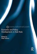 Economic and Policy Developments in East Asia