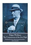 Edgar Wallace - The Companions of the Ace High
