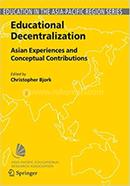 Educational Decentralization - Education in the Asia-Pacific Region