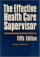 Effective Health Care Supervision