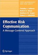 Effective Risk Communication - (Food Microbiology and Food Safety) 