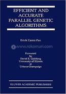 Efficient and Accurate Parallel Genetic Algorithms