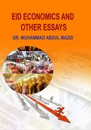 Eid Economics And Other Essays