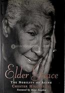 Elder Grace: The Nobility of Aging