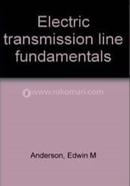 Electric transmission line fundamentals
