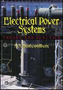 Electrical Power Systems: Theory and Practice