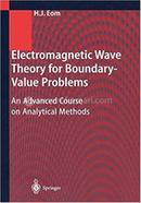 Electromagnetic Wave Theory for Boundary-Value Problems