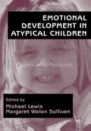 Emotional Development in Atypical Children