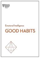 Emotional Intelligence: Good Habits