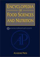 Encyclopedia of Food Sciences and Nutrition