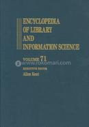 Encyclopedia of Library and Information Science: Volume 71