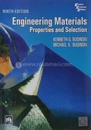 Engineering Materials and Properties and Selection 
