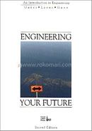 Engineering Your Future 