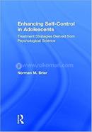 Enhancing Self-Control in Adolescents