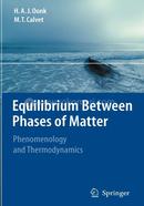 Equilibrium Between Phases of Matter