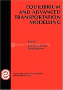 Equilibrium and Advanced Transportation Modelling