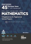 Errorless 45 Previous Years IIT JEE Advanced (1978 2022) JEE Main (2013 2022) MATHEMATICS Chapterwise and Topicwise Solved Papers