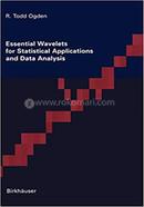Essential Wavelets For Statistical Applications And Data Analysis